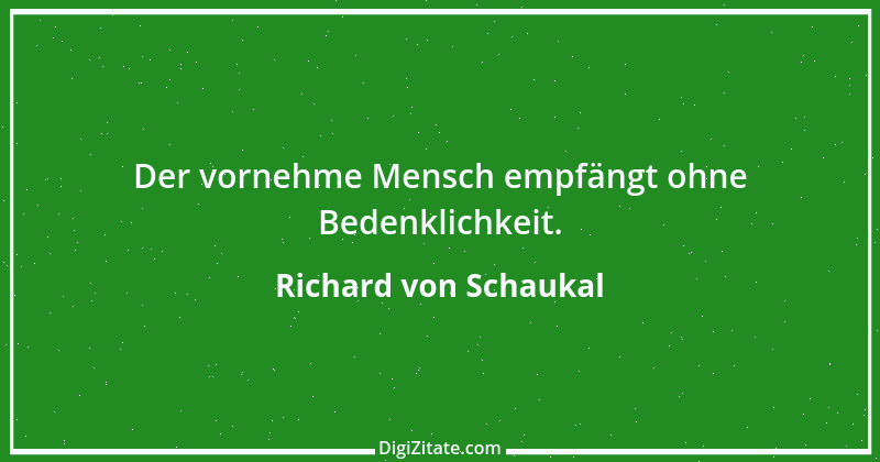 Zitat von Richard von Schaukal 11