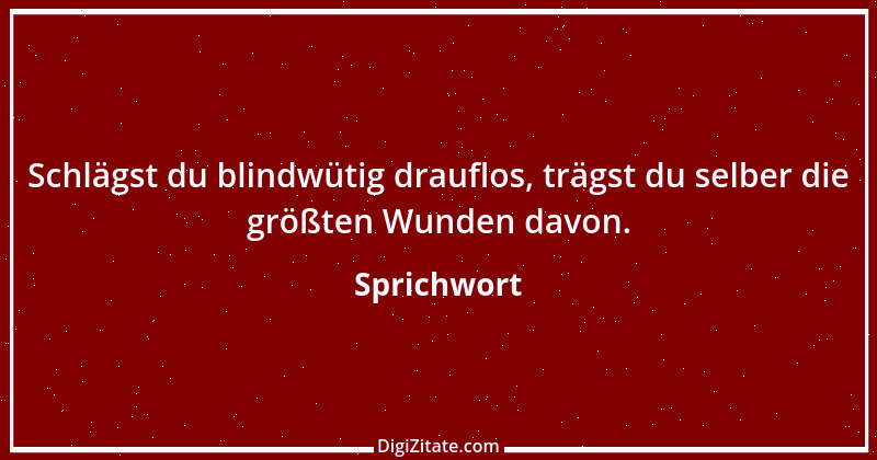 Zitat von Sprichwort 11256