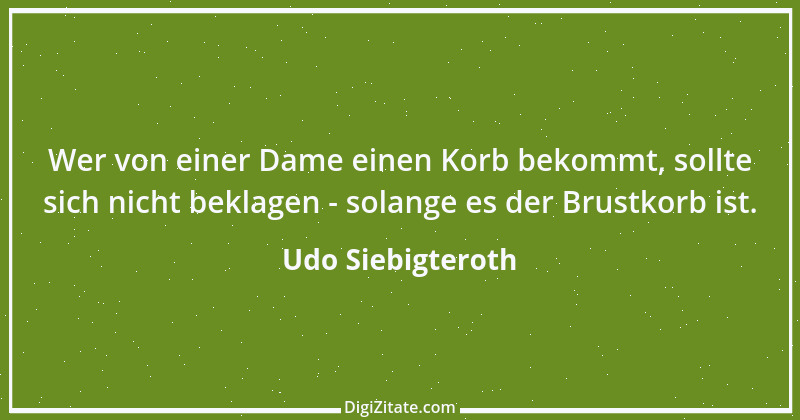 Zitat von Udo Siebigteroth 2