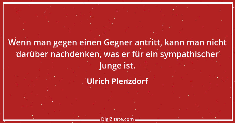 Zitat von Ulrich Plenzdorf 3