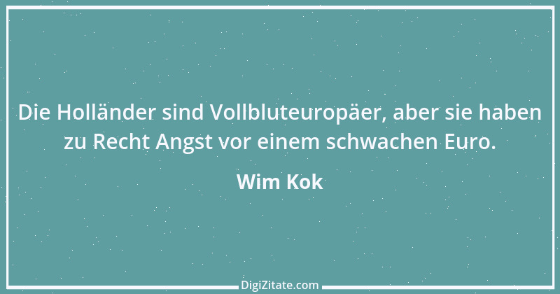 Zitat von Wim Kok 3