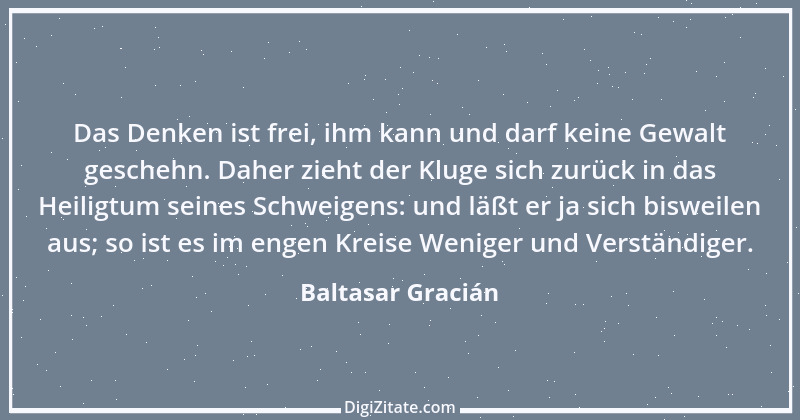 Zitat von Baltasar Gracián 70