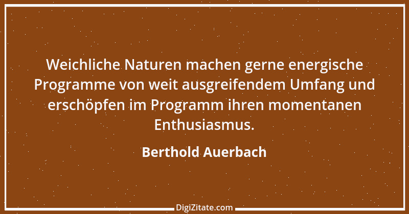 Zitat von Berthold Auerbach 110