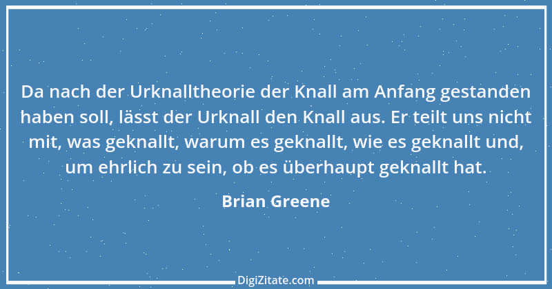 Zitat von Brian Greene 1