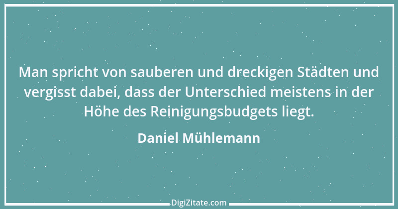 Zitat von Daniel Mühlemann 154