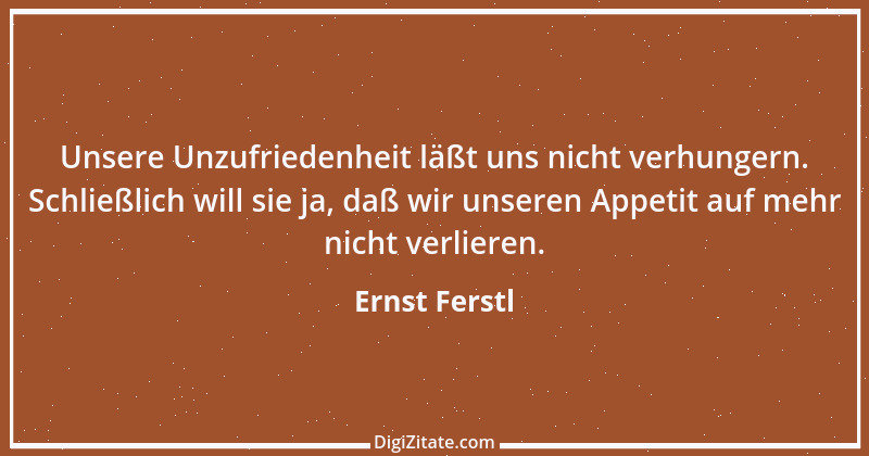 Zitat von Ernst Ferstl 706