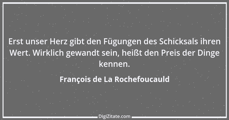 Zitat von François de La Rochefoucauld 178