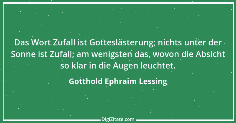 Zitat von Gotthold Ephraim Lessing 187