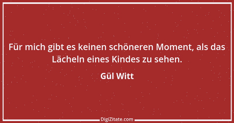 Zitat von Gül Witt 3