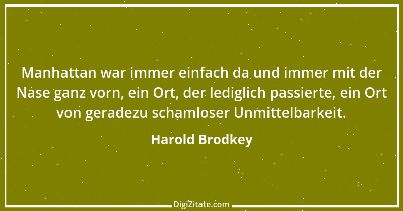 Zitat von Harold Brodkey 3