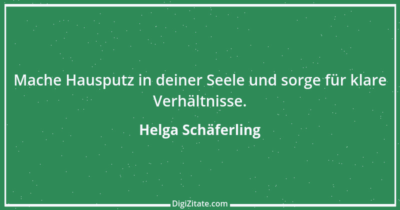 Zitat von Helga Schäferling 20