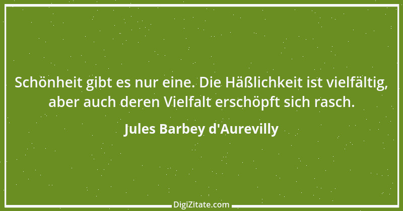 Zitat von Jules Barbey d'Aurevilly 4