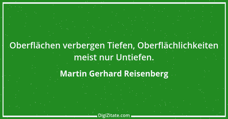 Zitat von Martin Gerhard Reisenberg 580