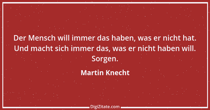 Zitat von Martin Knecht 9