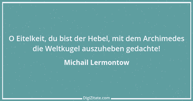 Zitat von Michail Lermontow 12