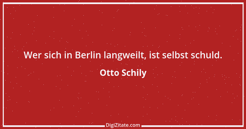 Zitat von Otto Schily 3