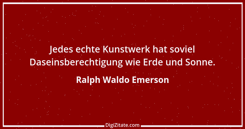 Zitat von Ralph Waldo Emerson 310