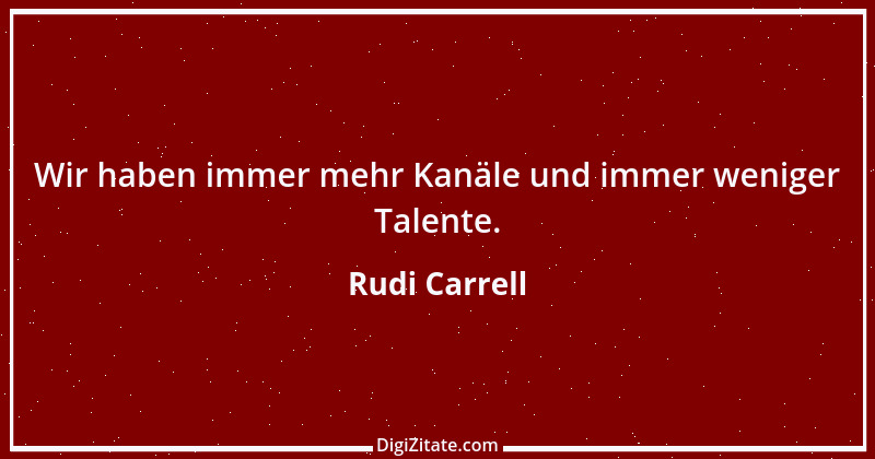 Zitat von Rudi Carrell 14