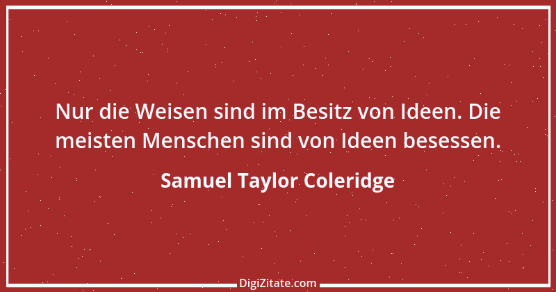 Zitat von Samuel Taylor Coleridge 18