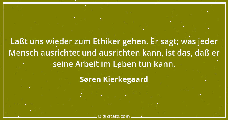 Zitat von Søren Kierkegaard 8