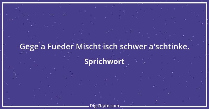 Zitat von Sprichwort 13257