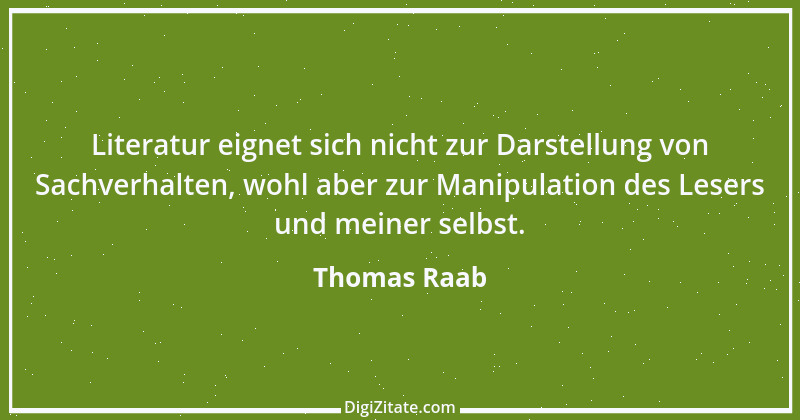 Zitat von Thomas Raab 1