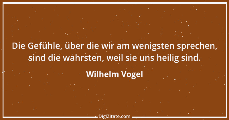 Zitat von Wilhelm Vogel 95