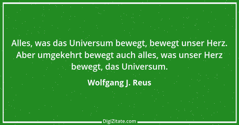 Zitat von Wolfgang J. Reus 105