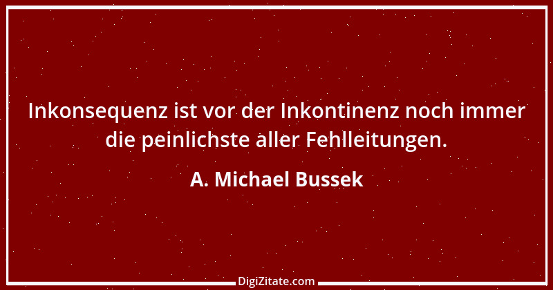 Zitat von A. Michael Bussek 51