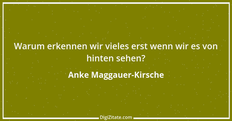 Zitat von Anke Maggauer-Kirsche 77