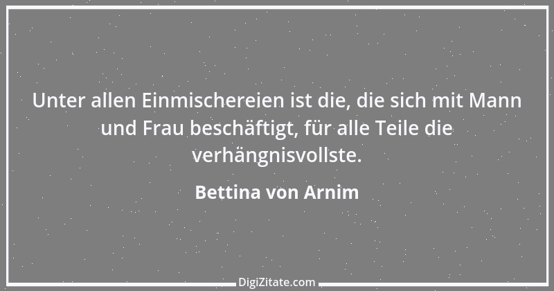 Zitat von Bettina von Arnim 35