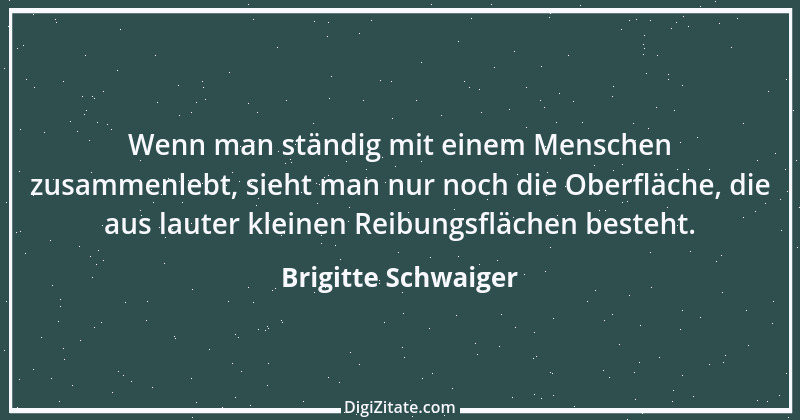 Zitat von Brigitte Schwaiger 1