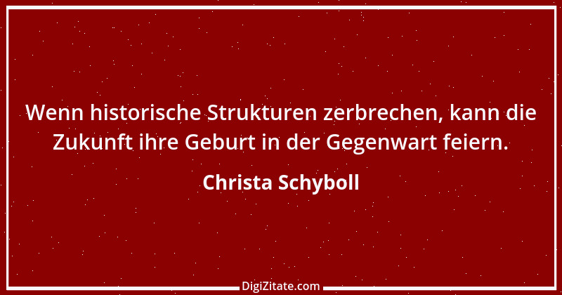 Zitat von Christa Schyboll 30