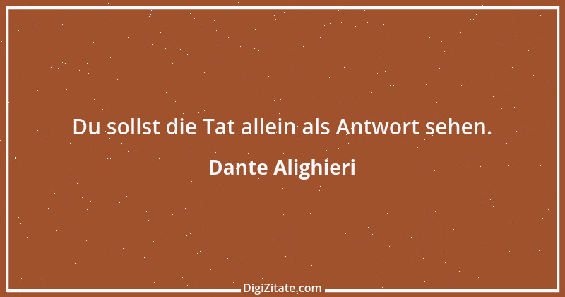 Zitat von Dante Alighieri 29