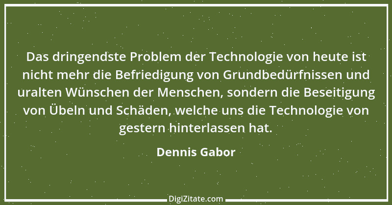 Zitat von Dennis Gabor 4