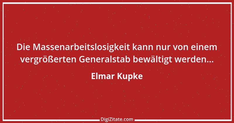 Zitat von Elmar Kupke 110