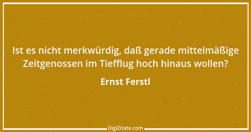 Zitat von Ernst Ferstl 1221