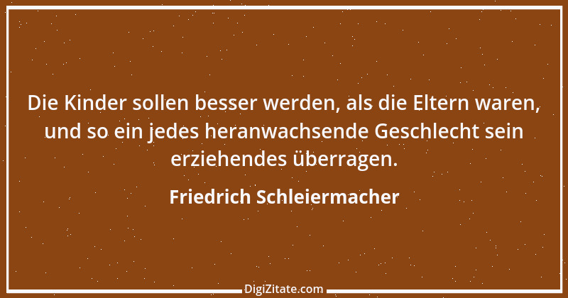 Zitat von Friedrich Schleiermacher 128