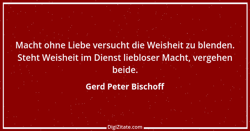 Zitat von Gerd Peter Bischoff 13