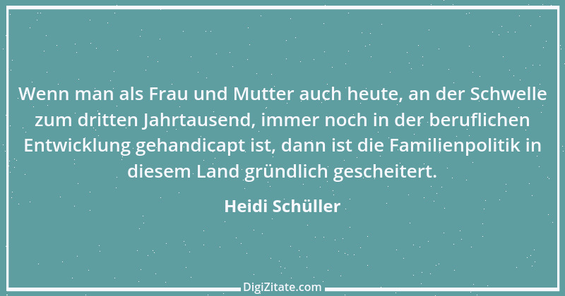 Zitat von Heidi Schüller 3