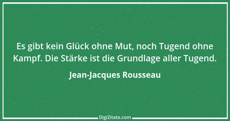 Zitat von Jean-Jacques Rousseau 367