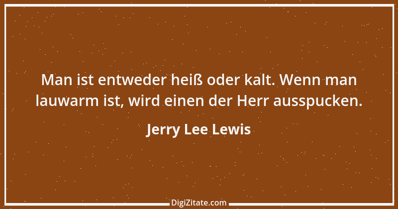 Zitat von Jerry Lee Lewis 1