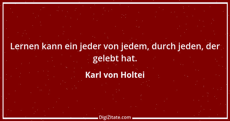 Zitat von Karl von Holtei 20