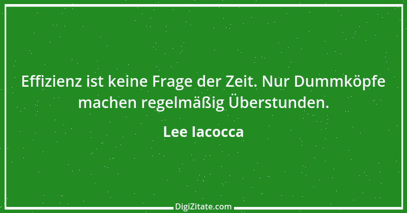 Zitat von Lee Iacocca 75