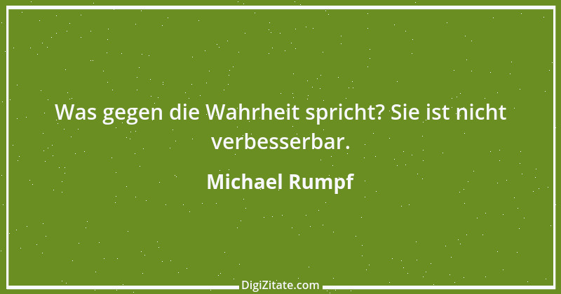 Zitat von Michael Rumpf 86