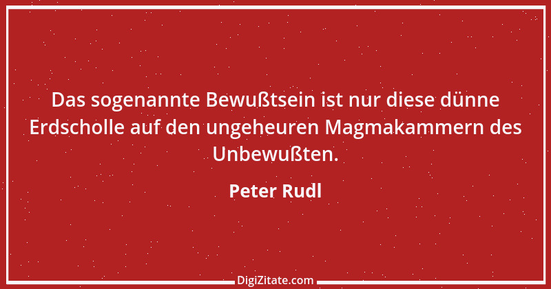 Zitat von Peter Rudl 54