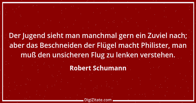 Zitat von Robert Schumann 6