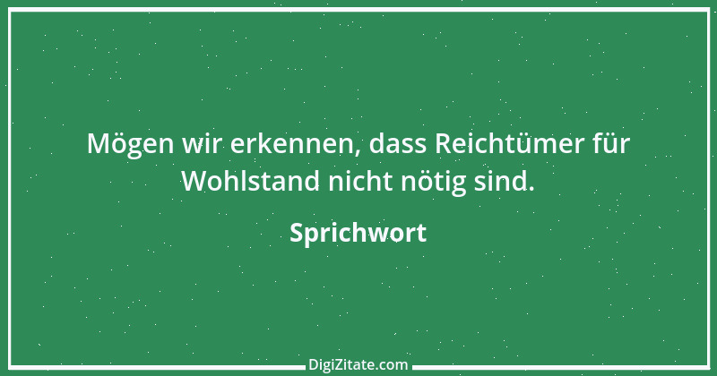 Zitat von Sprichwort 6772