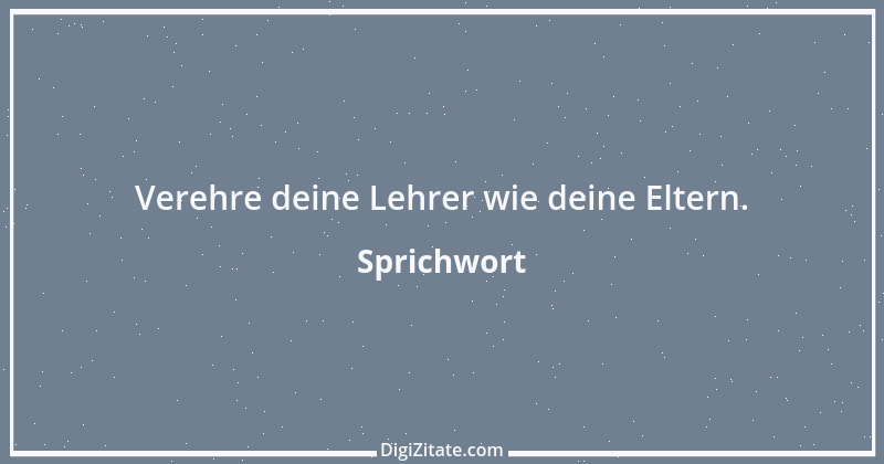 Zitat von Sprichwort 8772