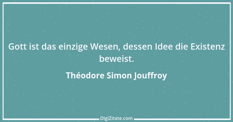 Zitat von Théodore Simon Jouffroy 20